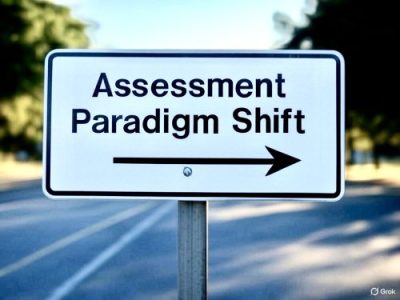 Assessment: paradigm shift&nbsp;required?